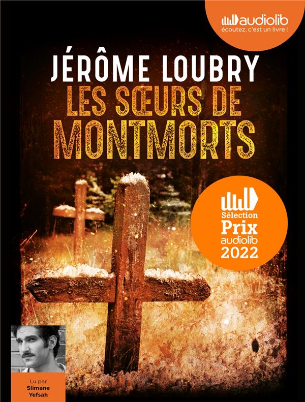 Les Soeurs de Montmorts. 1 CD audio MP3