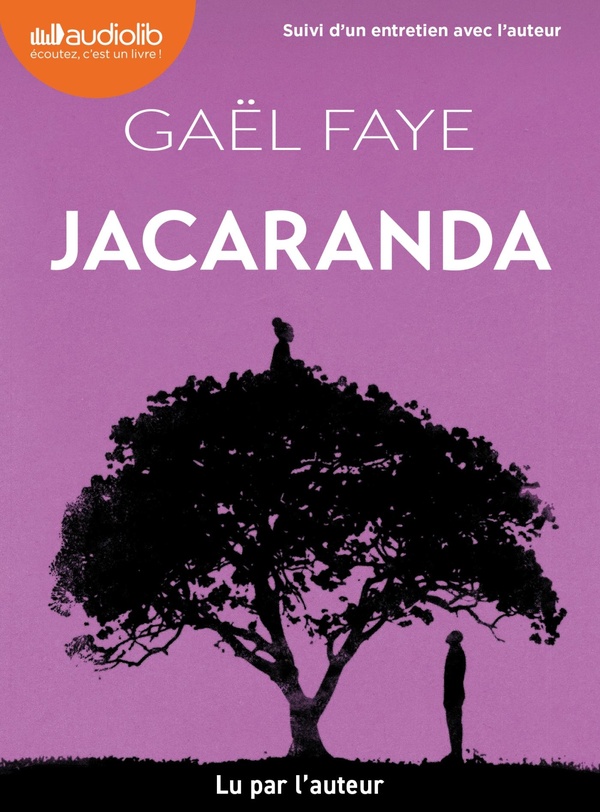 Jacaranda. Suivi d'un entretien avec l'auteur, 1 CD audio MP3