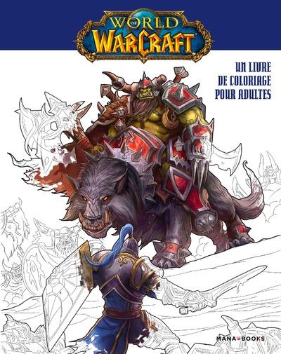 World of Warcraft. Un livre de coloriage pour adultes