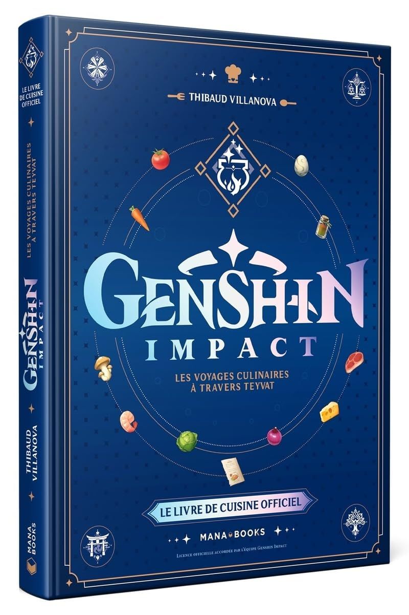 Le livre de cuisine officiel Genshin Impact. Les voyages culinaires à travers Teyvat