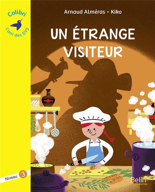 Un étrange visiteur. Niveau 3 [ADAPTE AUX DYS