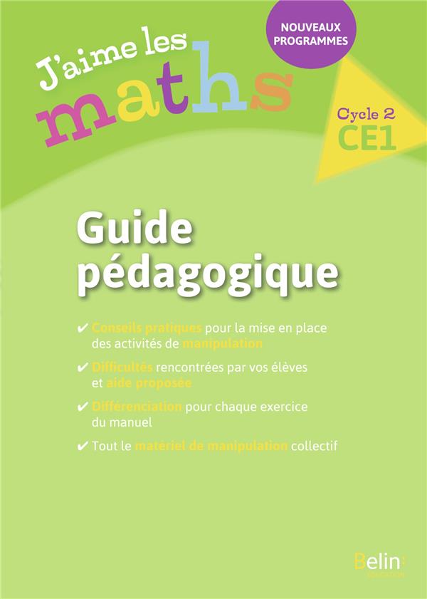 Maths Cycle 2 CE1 J'aime les maths. Guide pédagogique