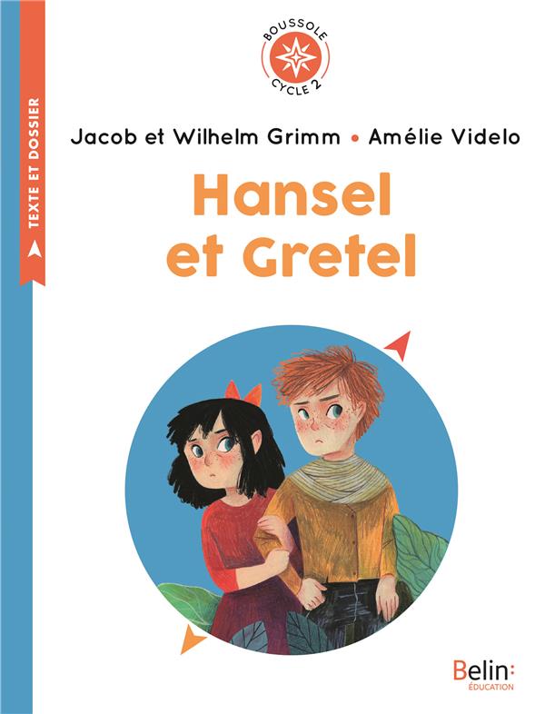 Hansel et Gretel. Cycle 2