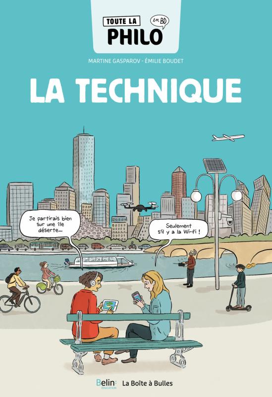Toute la philo en BD Tome 3 : La technique