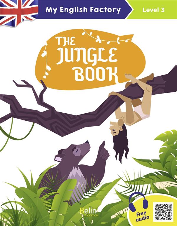 MY ENGLISH FACTORY THE JUNGLE BOOK (LEVEL 3)