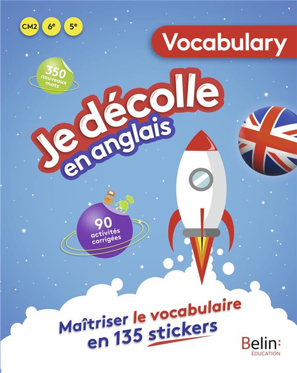 Je décolle en anglais CM2, 6e, 5e