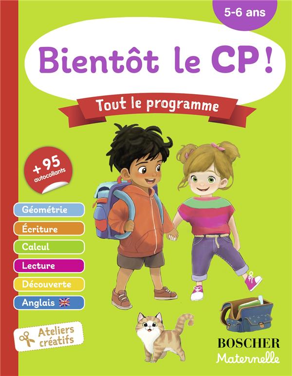 Bientôt le CP. Tout le programme, 5-6 ans, Edition 2024
