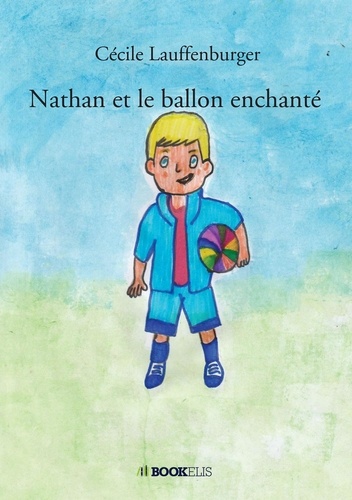 Nathan et le ballon enchanté