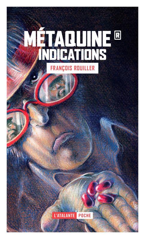 Métaquine Tome 1 : Indications