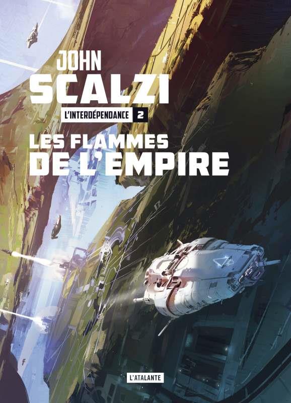 L'Interdépendance Tome 2 : Les flammes de l'Empire