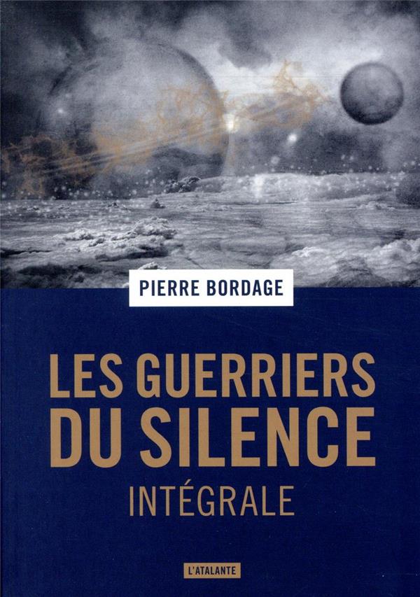 Les Guerriers du Silence Intégrale