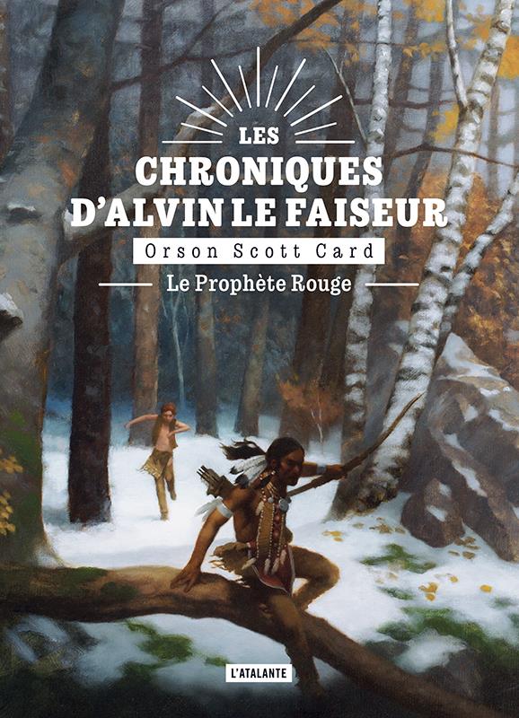 Les chroniques d'Alvin le Faiseur Tome 2 : Le prophète rouge