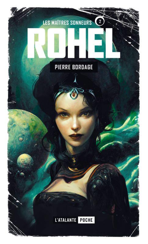 Rohel Saison 1 Dame Asmine d’Alba Tome 2 : Les Maîtres Sonneurs