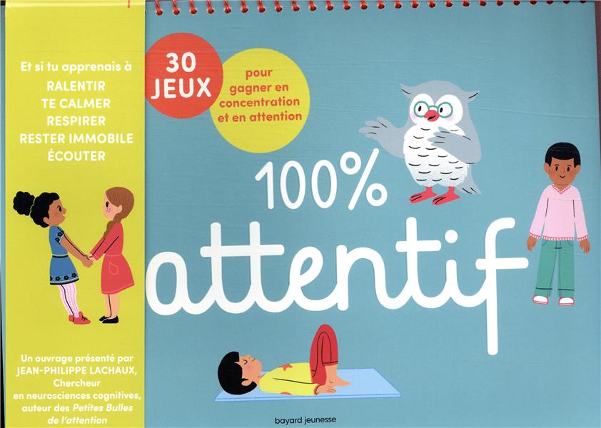 100% attentif - 30 jeux pour gagner en attention et en concentration