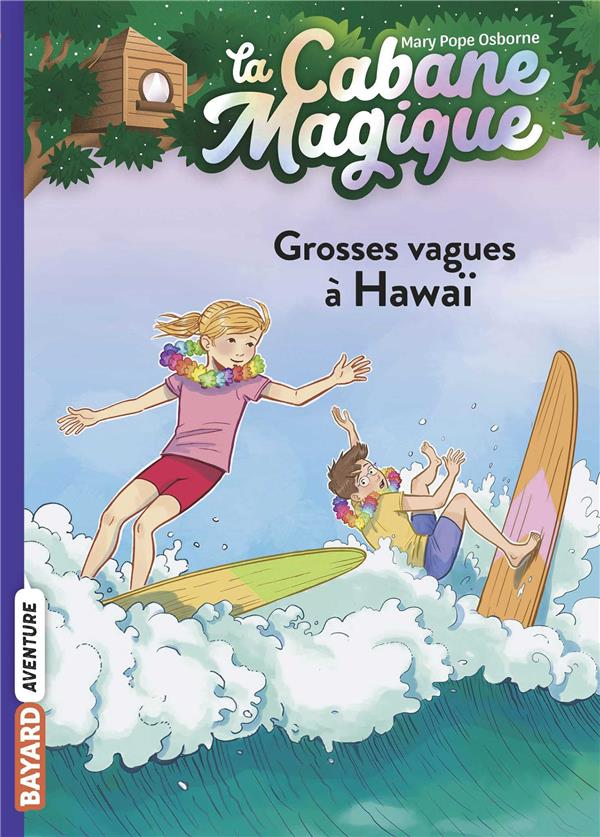 La cabane magique Tome 23 : Grosses vagues à Hawaï
