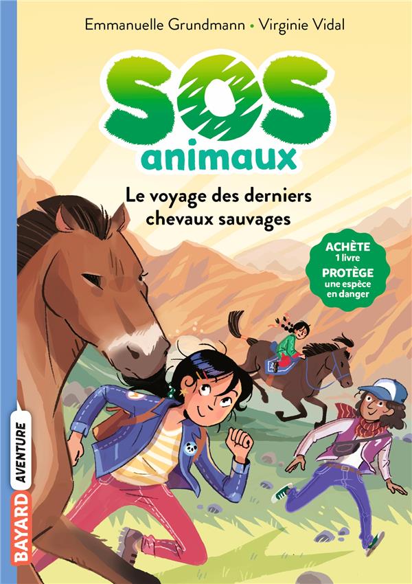 SOS animaux Tome 2 : Le voyage des derniers chevaux sauvages
