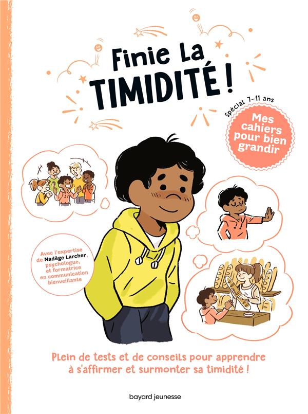 Finie la timidité !