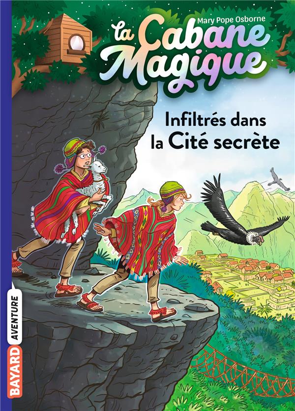 La cabane magique Tome 55 : Infiltrés dans la Cité secrète