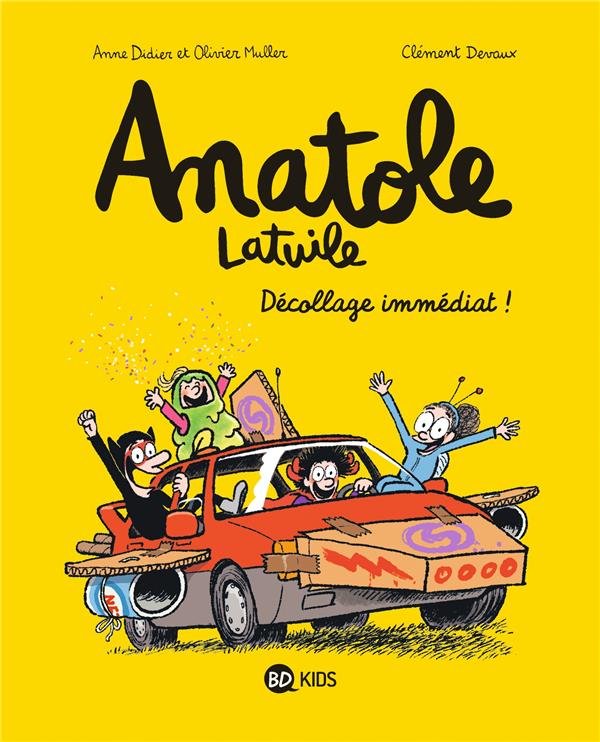 Anatole Latuile Tome 15 : Décollage immédiat !