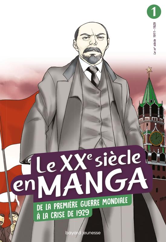 Le XXe siècle en manga Tome 1 : De la Première Guerre mondiale à la crise de 1929