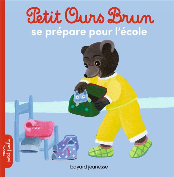 Petit Ours Brun : Petit Ours Brun se prépare pour l'école