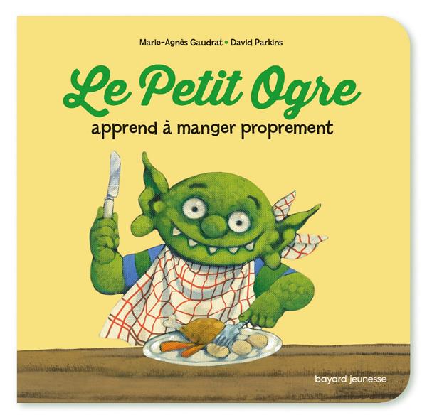 Le Petit Ogre apprend à manger proprement
