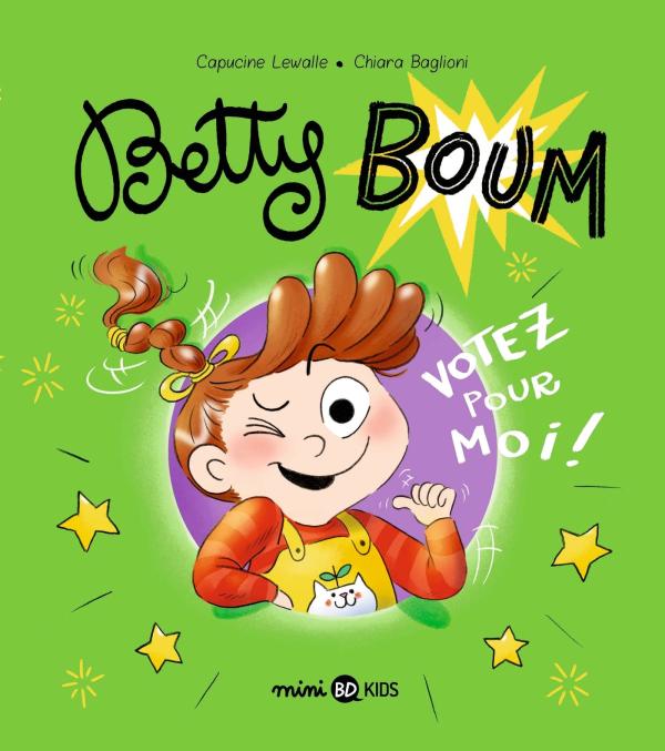 Betty Boum Tome 2 : Votez pour moi !