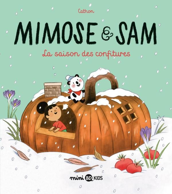 Mimose & Sam Tome 4 : La saison des confitures
