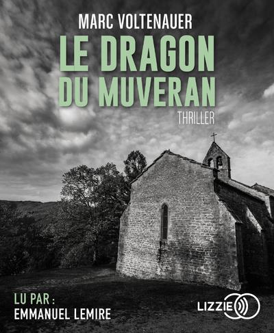 Le dragon du Muveran. 2 CD audio MP3