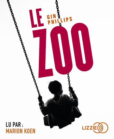 Le zoo. 1 CD audio MP3
