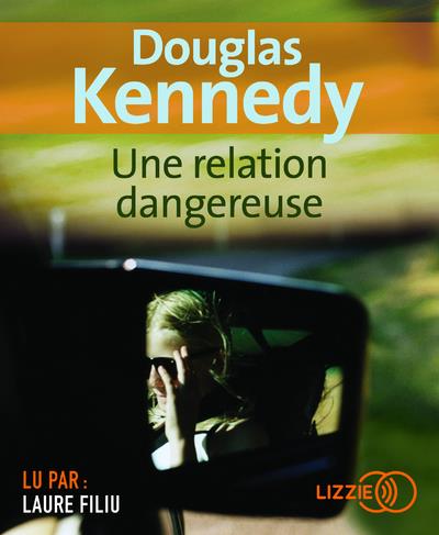 Une relation dangereuse. 2 CD audio MP3