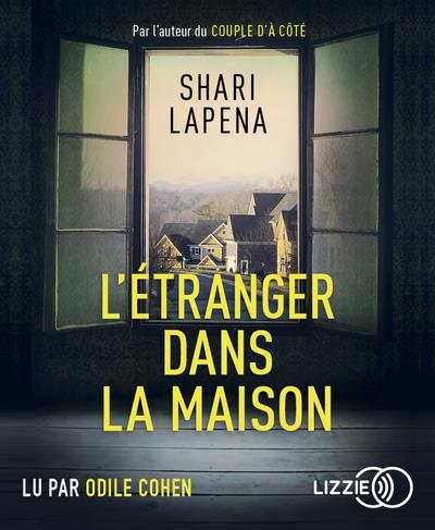 L'étranger dans la maison. 1 CD audio MP3