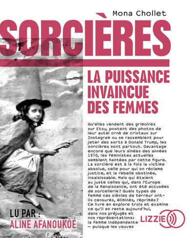 Sorcières. La puissance invaincue des femmes, 1 CD audio MP3