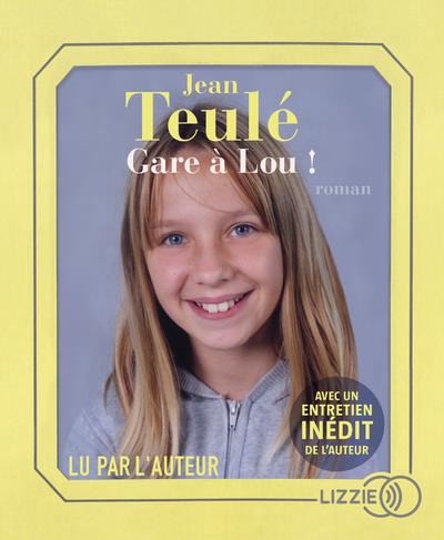 Gare à Lou ! 1 CD audio