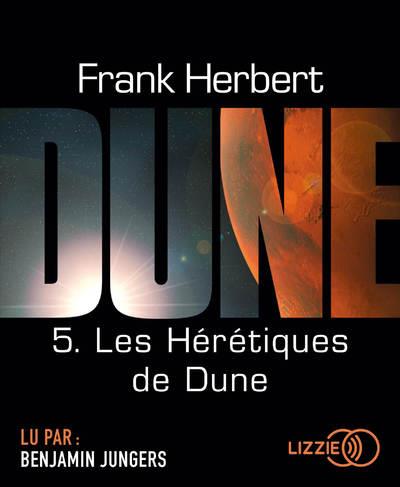 Le cycle de Dune Tome 5 : Les Hérétiques de Dune. 2 CD audio MP3