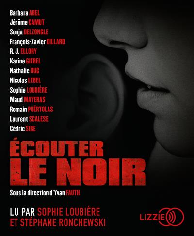 Ecouter le noir. 1 CD audio MP3