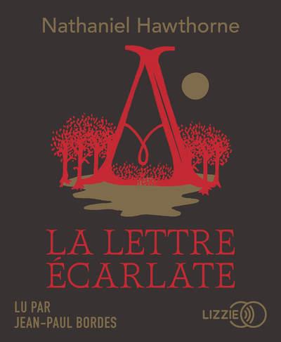La lettre écarlate. 1 CD audio MP3