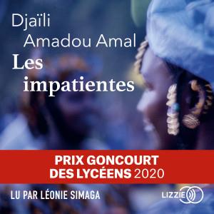 Les impatientes. 1 CD audio MP3