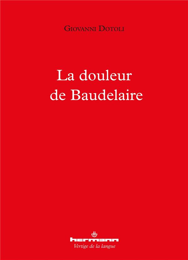 La douleur de Baudelaire