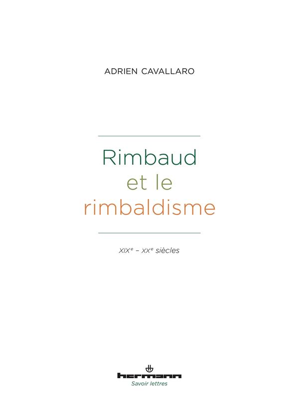 Rimbaud et le rimbaldisme. XIXe-XXe siècles