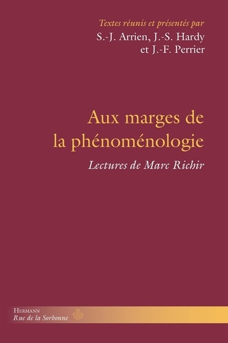 Aux marges de la phénoménologie. Lectures de Marc Richir