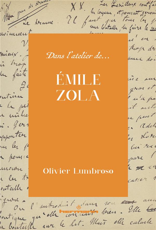 Dans l'atelier d'Emile Zola
