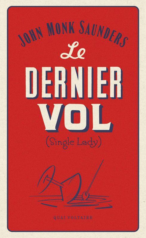 Le Dernier Vol. (Single Lady)
