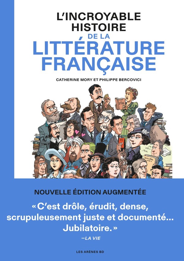 L'incroyable histoire de la littérature française. 2e édition