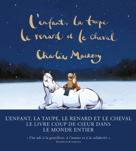 L'enfant, la taupe, le renard et le cheval. Une histoire animée