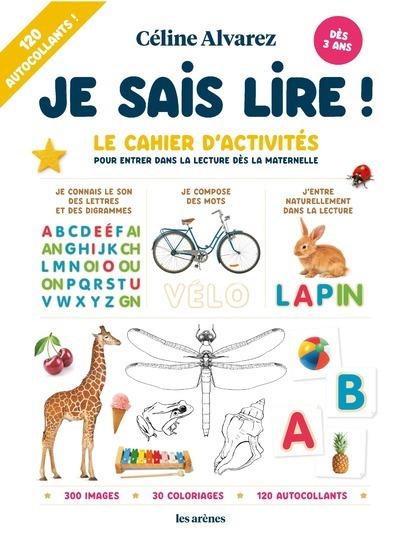 Je sais lire ! Le cahier d'activités pour entrer dans la lecture dès la maternelle
