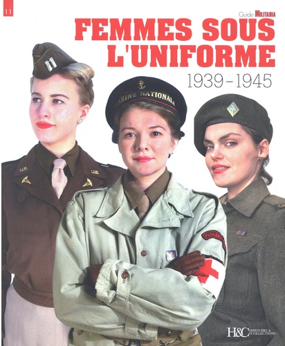 Femmes sous l'uniforme, 1939-1945