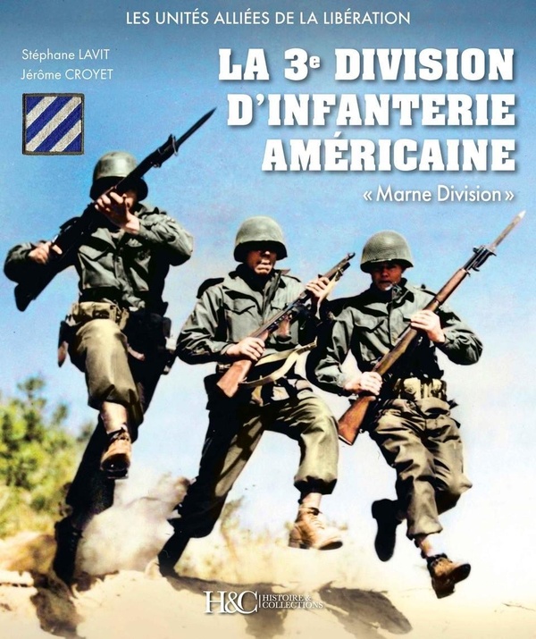 La 3e division d'infanterie américaine "Marne division"