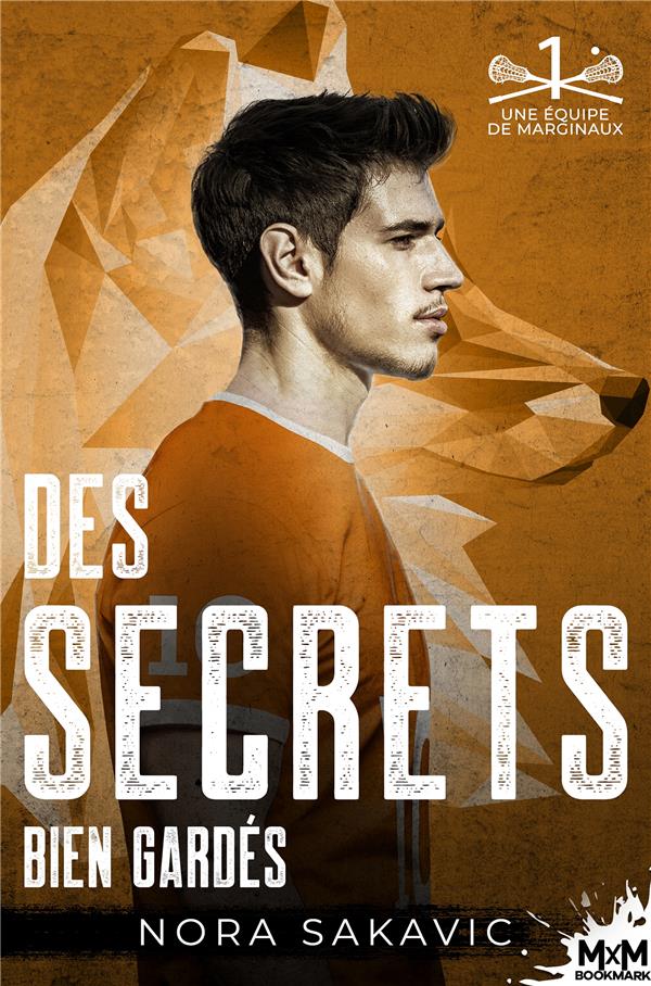 Une équipe de marginaux Tome 1 : Des secrets bien cachés