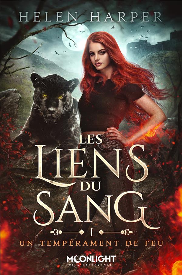 Les Liens du Sang Tome 1 : Un tempérament de feu